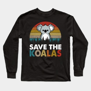 Vintage Save The Koalas Bear Australian Animal Lovers Gifts 1 Long Sleeve T-Shirt